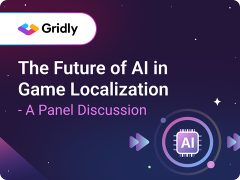 The future of AI in game localization - a panel discussion