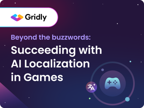Beyond the buzzwords: Succeeding with AI localization in games