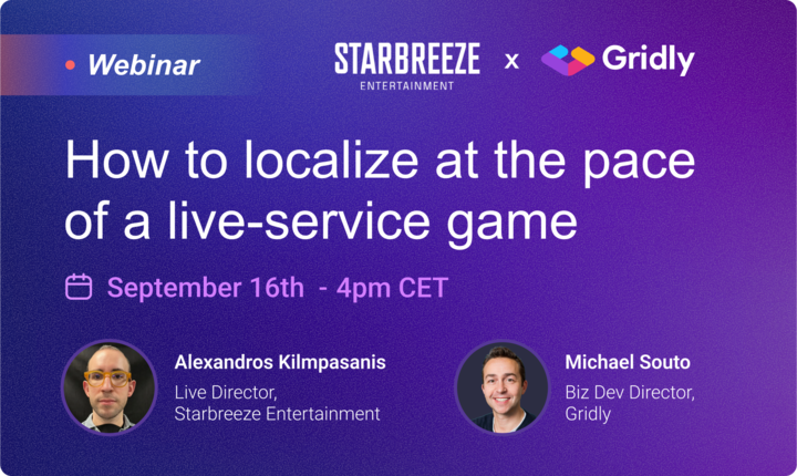 Starbreeze Webinar: How to localize at the pace of a live-service game